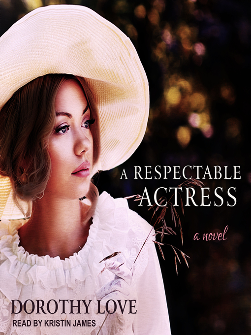 Title details for A Respectable Actress by Dorothy Love - Wait list